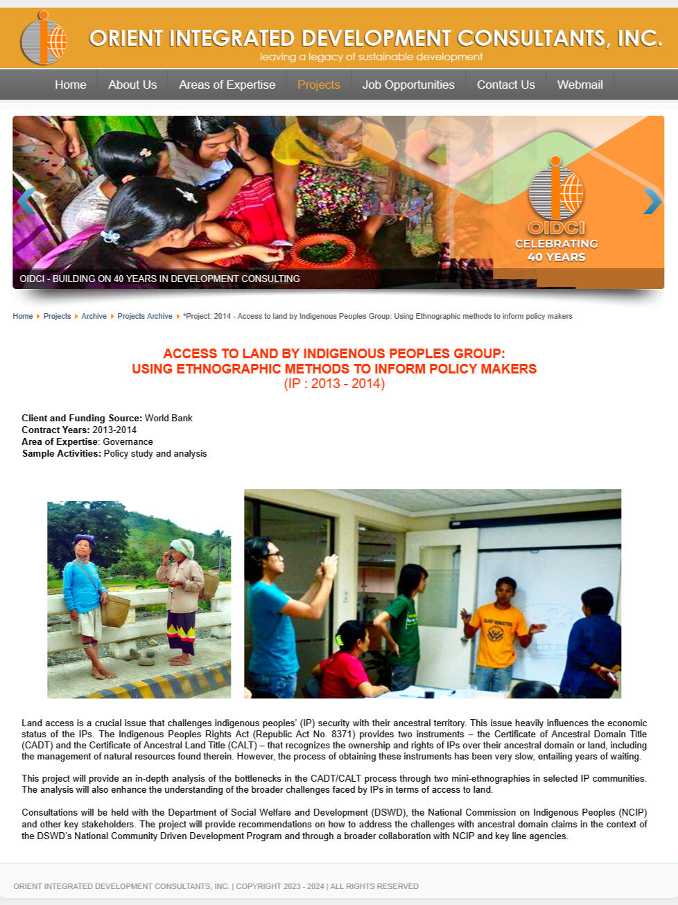 Access to Land by Indigenous Peoples Group: Using Ethnographic Methods to Inform Policy Makers Access to Land by Indigenous Peoples Group: Using Ethnographic Methods to Inform Policy Makers